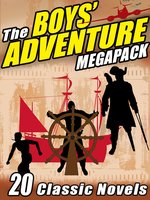 The Boys' Adventure Megapack